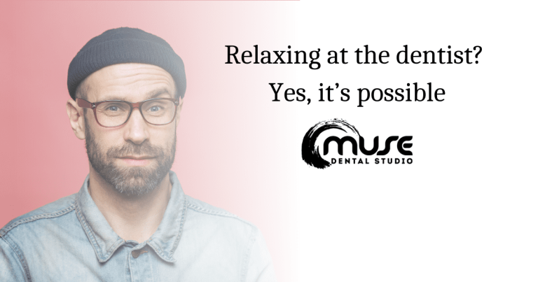 Relaxing At The Dentist? Yes, It’s Possible